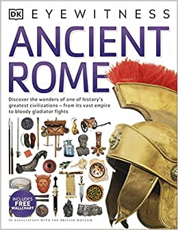 DK Eyewitness : Ancient Rome