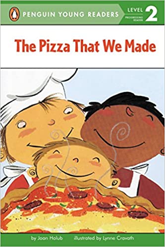 The Pizza That We Made (Penguin Young Readers, Level 2)