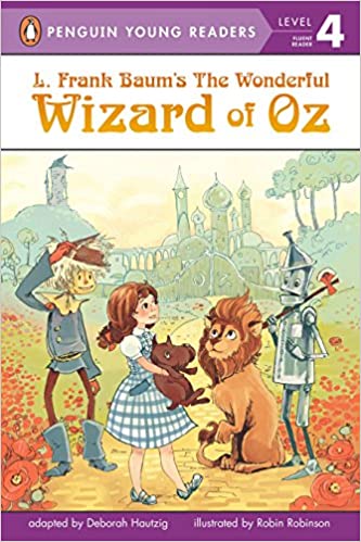 L. Frank Baum's The Wonderful Wizard of Oz (Penguin Young Readers, Level 4)