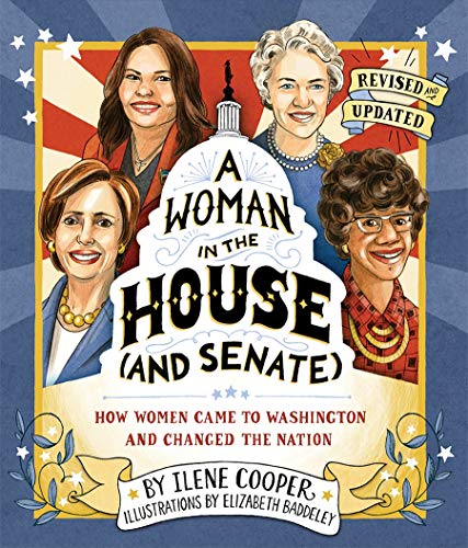 A Woman in the House (And Senate)