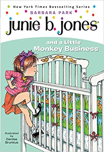 Junie b. Jones and a Little Monkey Business