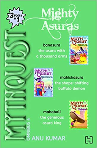 Mythquest Omnibus 4: Mighty Asuras