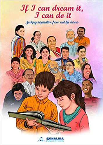 If I Can Dream It, I can Do It - Seeking Inspiration from Real Life Heroes