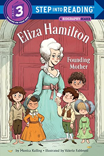 Step into Reading - Eliza Hamilton: Founding Mother
