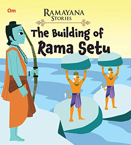Ramayana Stories: The Building of Ram Setu