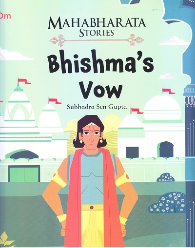 Mahabharata Stories: Bhishma's Vow