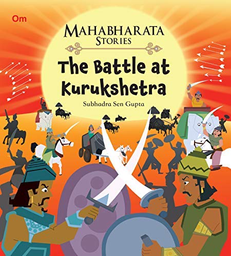 Mahabharata Stories: The Battle at Kurukshetra