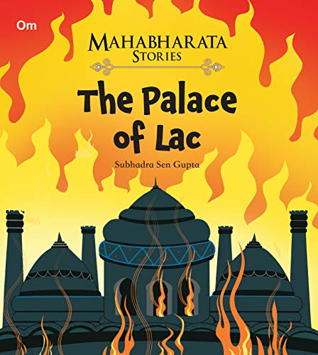 Mahabharata Stories: The Palace of Lac