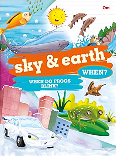 Sky And Earth When? : When Do Frogs Blink?