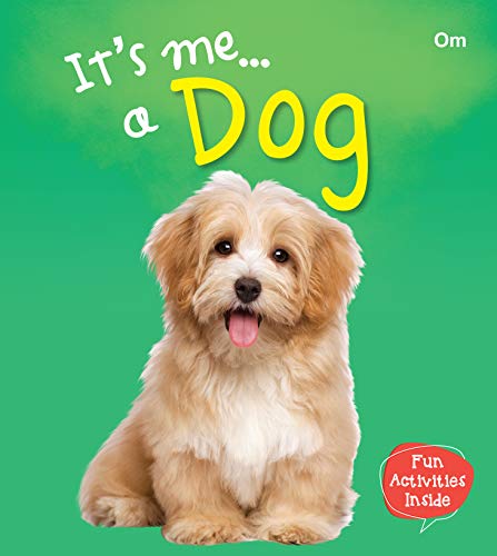 It's Me... a Dog