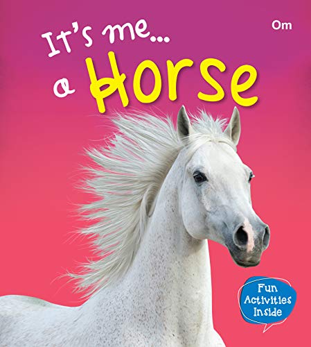 It's Me... a Horse