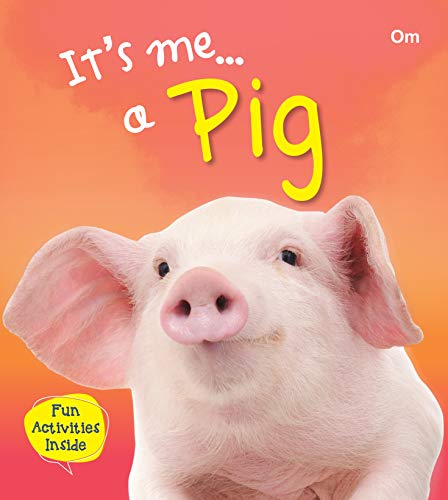 It's Me... a Pig