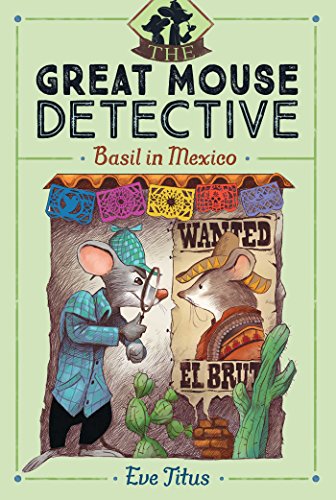 The Great Mouse Detective : Basil in Mexico