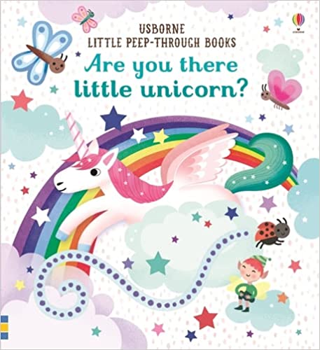 Are You There Little Unicorn? (Usborne Little Peep-Through Books)
