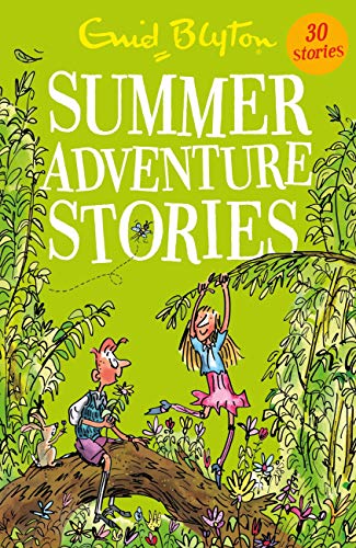 Summer Adventure Stories : 25 Stories