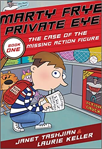 Marty Frye Private Eye: The Case of the Missing Action Figure & Other Mysteries