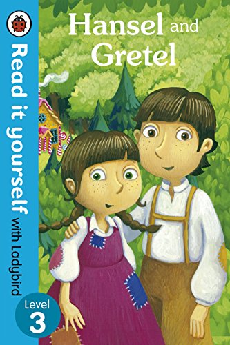 Hansel and Gretel - Read It Yourself with Ladybird : Level 3