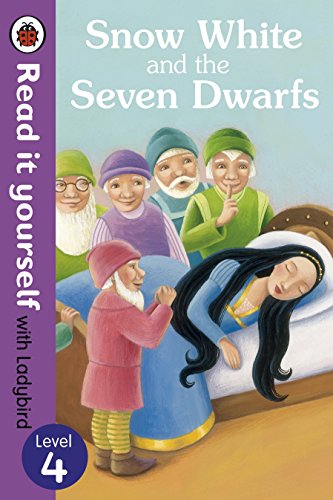 Read it yourself - Snow White and the Seven Dwarfs - Level 4