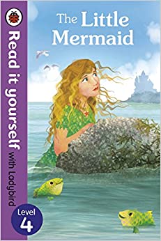 Read it Yourself - The Little Mermaid : Level 4