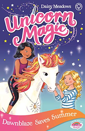 Unicorn Magic : Dawnblaze Saves Summer