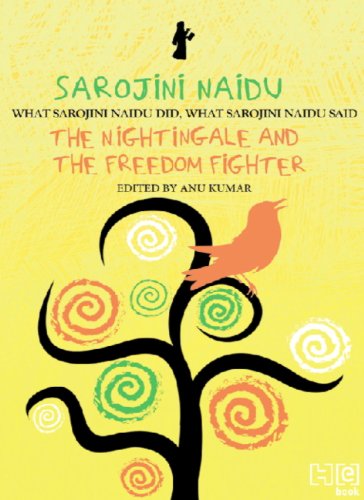 Sarojini Naidu: The Nightingale and the Freedom Fighter