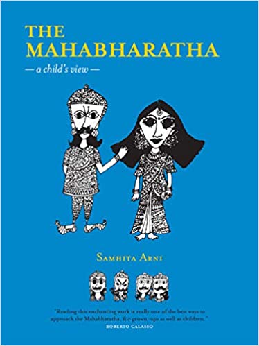 The Mahabharatha: A Child's View