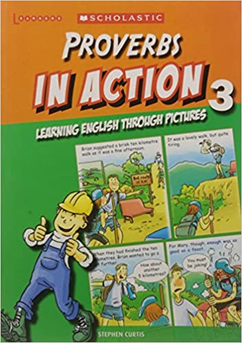 Proverbs in Action Learning English Through Pictures 3