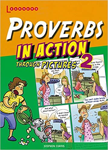 Proverbs in Action Learning English Through Pictures 2