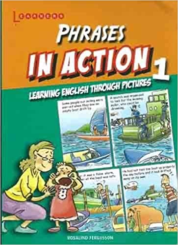 Phrases in Action Learning English Through Pictures 1