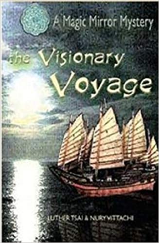 The Visionary Voyage