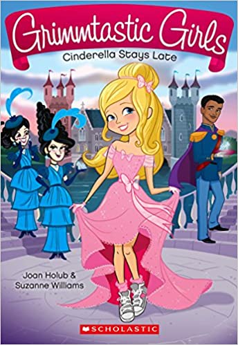 Grimmtastic Girls : Cinderella Stays Late