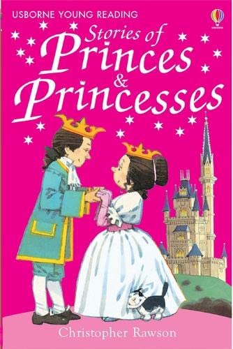 Stories of Princes and Princesses - Level 1 (Usborne Young Reading)
