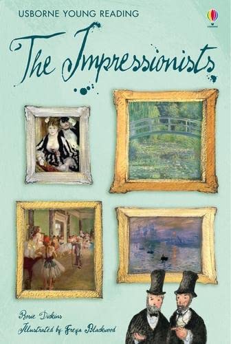 The Impressionists (Usborne Young Reading)