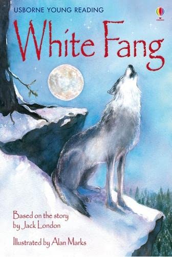 White Fang - Level 3 (Usborne Young Reading)