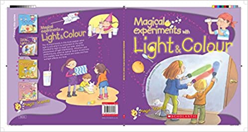 Magical Experiments with Light & Colour