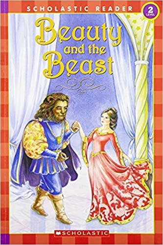Scholastic Reader: Beauty and the Beast