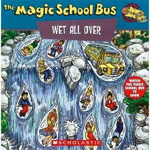 The Magic School Bus Wet All Over