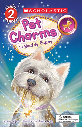 The Muddy Puppy (Scholastic Reader, Level 2)