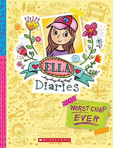 Ella Diaries : Worst Camp Ever