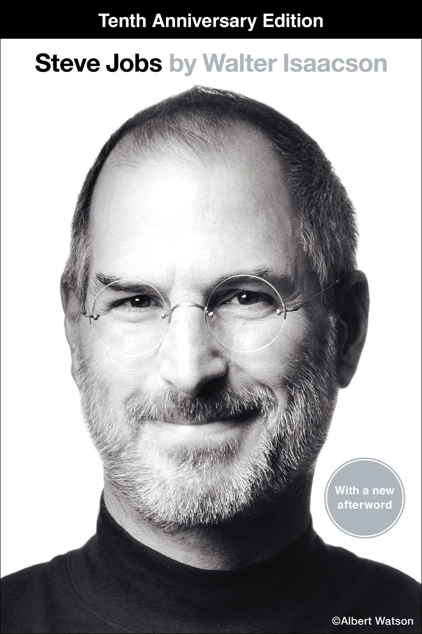 Steve Jobs: The Exclusive Biography