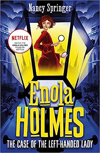 Enola Holmes : The Case of the Left-Handed Lady