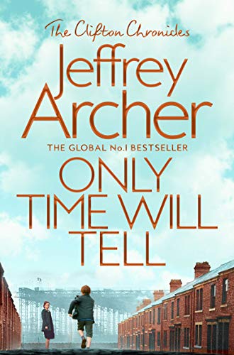 The Clifton Chronicles : Only Time Will Tell