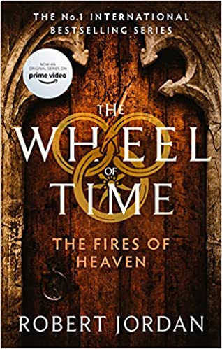 The Wheel of Time #5: The Fires of Heaven