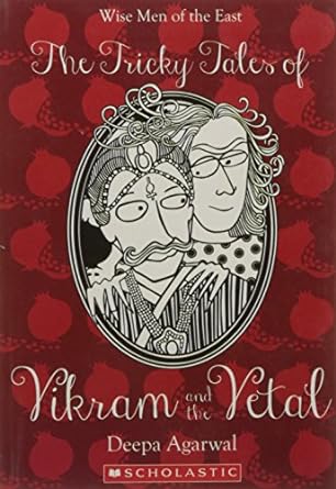 Wise Men of the East Series: The Tricky Tales of Vikram and the Vetal