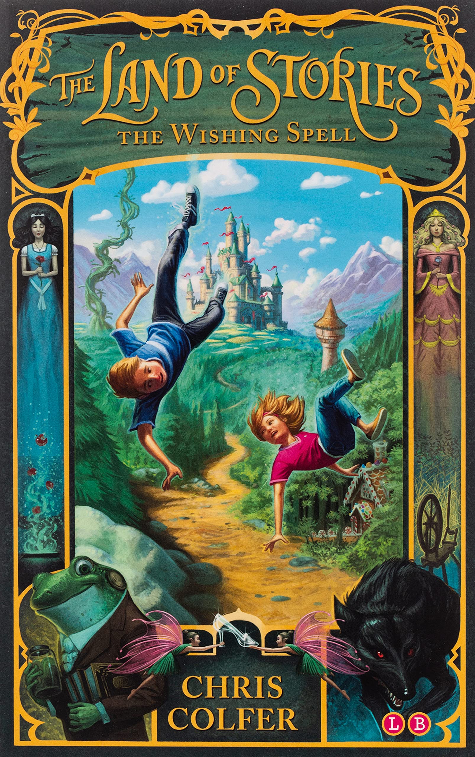 The Land of Stories #1: The Wishing Spell