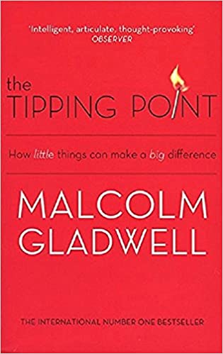 The Tipping Point: How Little Things Can Make a Big Difference