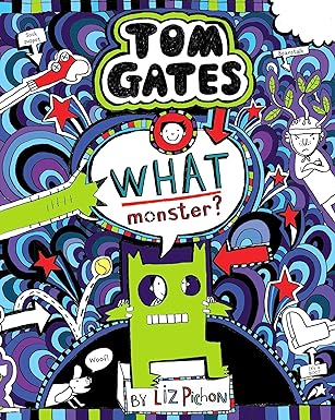 Tom Gates #15: What Monster?