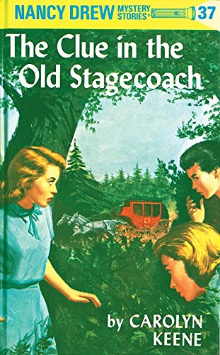 Nancy Drew : The Clue in the Old Stagecoach