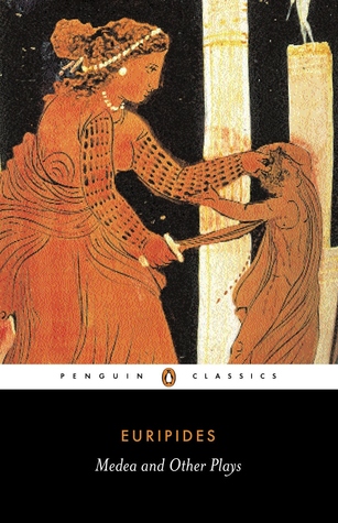 Euripides : Medea and Other Plays