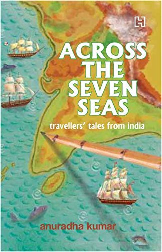 Across the Seven Seas: Travellers' Tales from India